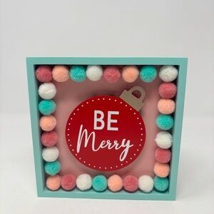 Festive 'Be Merry' Holiday Sign with Colorful Pom-Poms